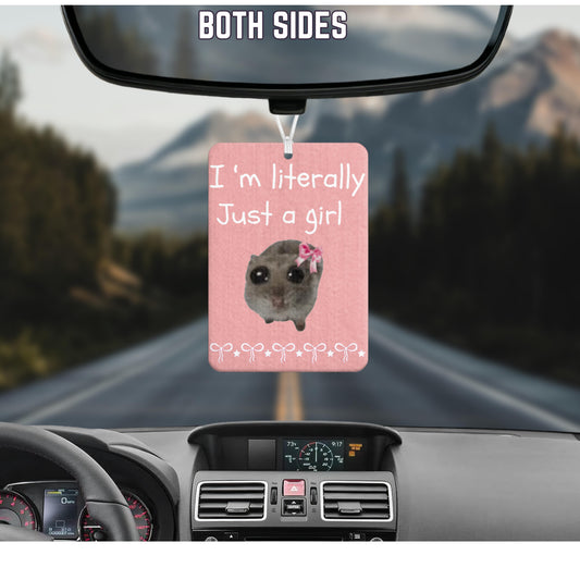 I am literally just a girl Air Freshener, Funny Gift for Mum, Friend Coworker, New Driver gift, Secret Santa, Air diffuser, Meme Girly